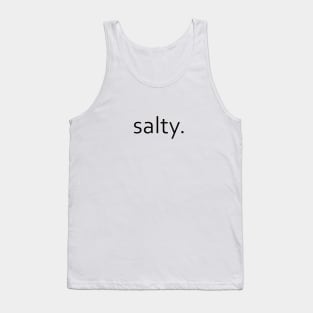 salty Tank Top